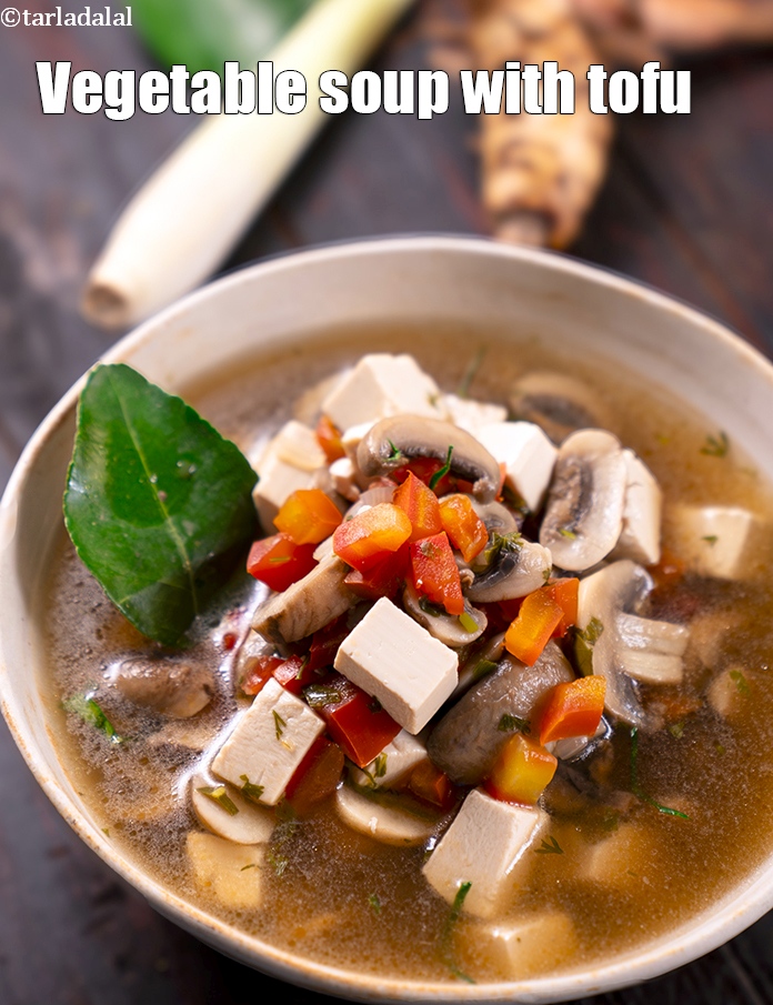 vegetable soup with tofu recipe | Indian style tofu soup with vegetables | Thai style healthy tofu vegetable soup |